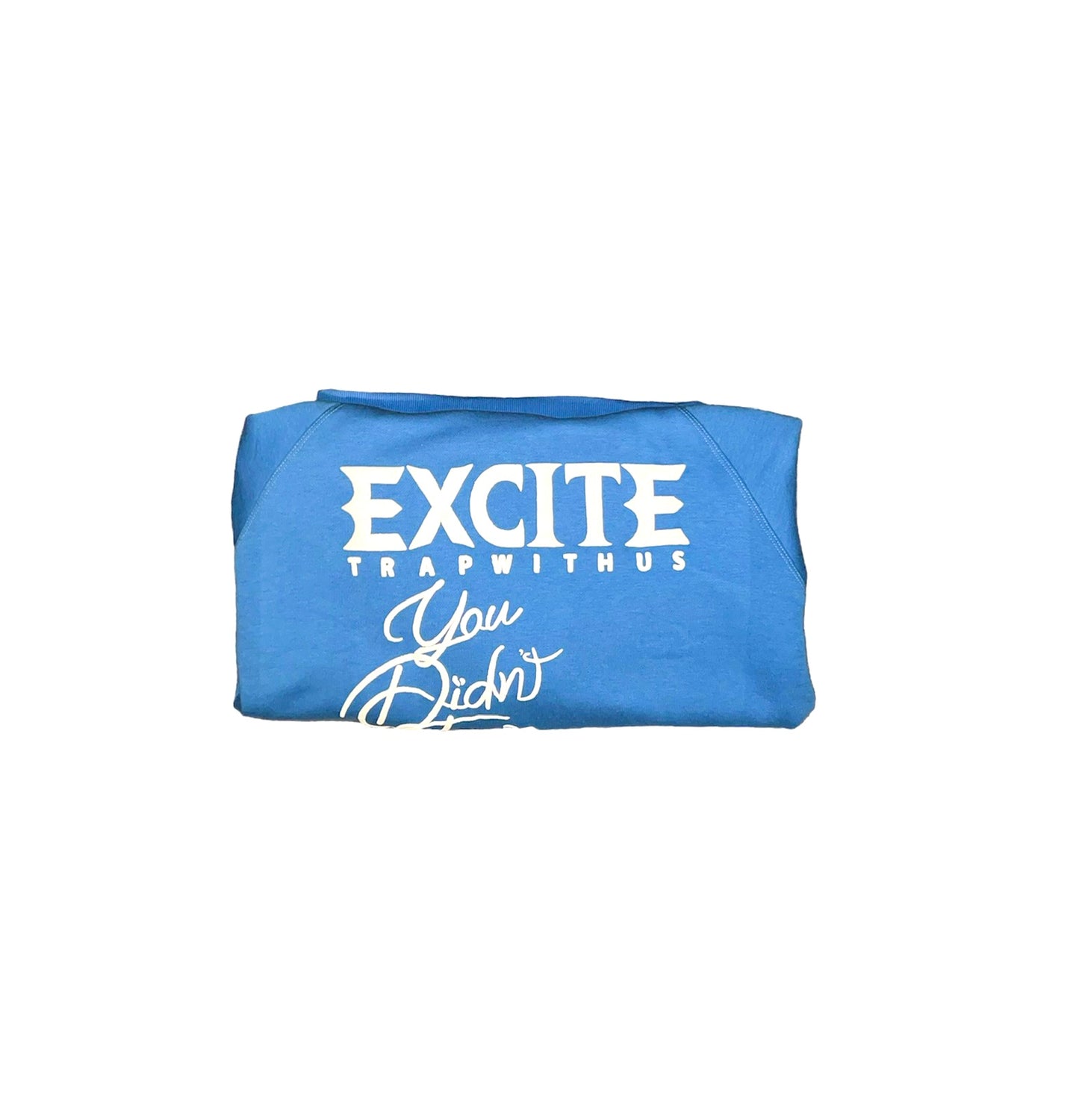 EXCITE Hoodie - Baby Blue